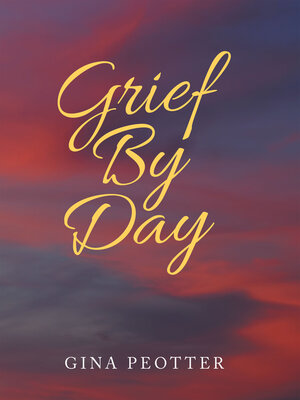 cover image of Grief by Day